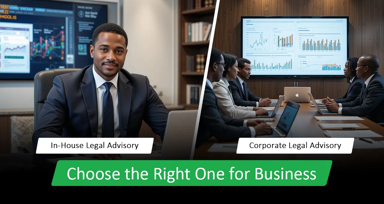 Legal Choices for Business: In-House vs. Corporate Legal Advisory Services